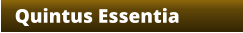 Quintus Essentia
